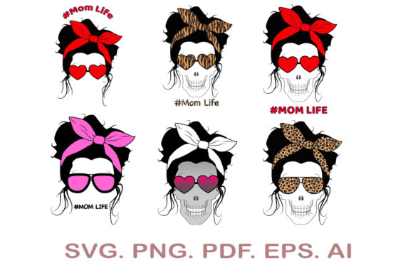 Download Mom Life Skull Bundle - Mom life skull Collection