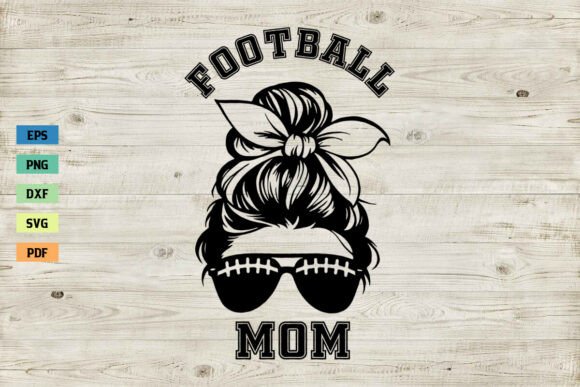 Download Football Mom Shirt SVG Messy Bun SVG PNG - Football mom shirt Collection